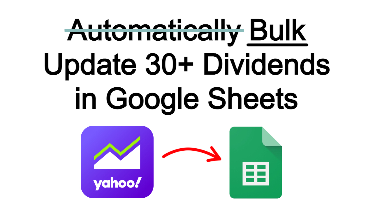 How To Bulk Update Dividends in Google Sheets